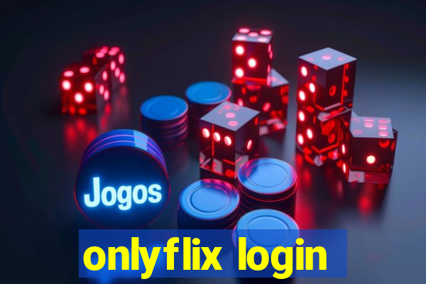 onlyflix login